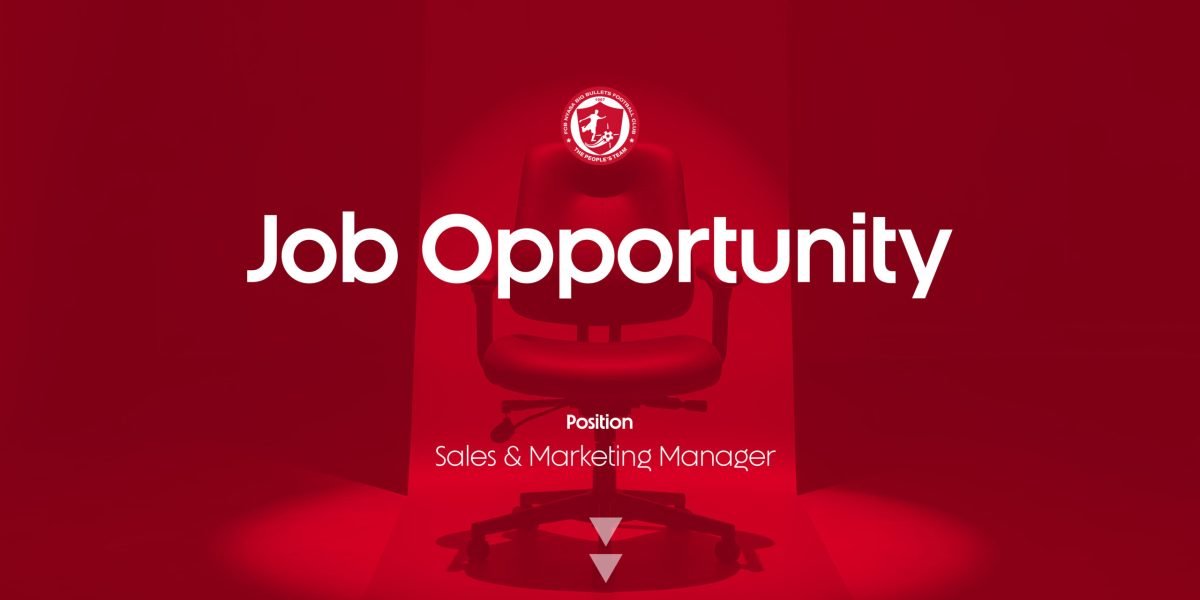 Bullets Sales & Marketing Manager Vacancy