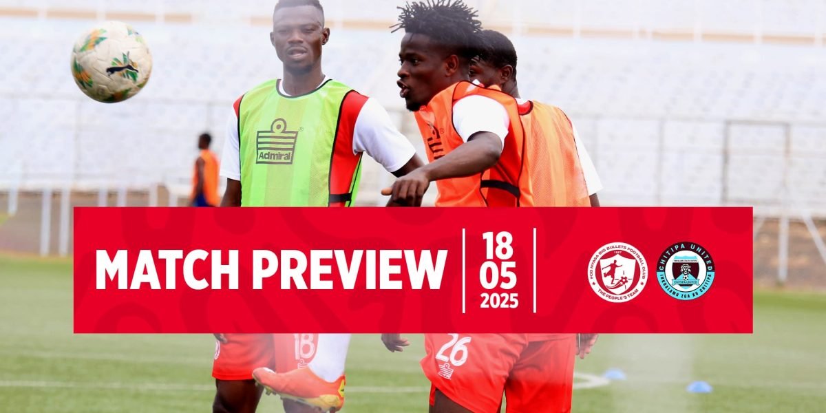 Match Preview vs Chitipa United 18 May 2025